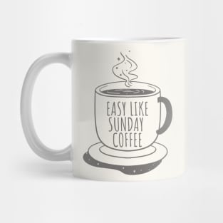 Easy like sunday coffee Mug